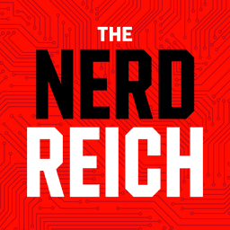 The Nerd Reich