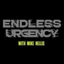 Endless Urgency with Mike Nellis