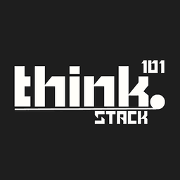 Think Stack 101