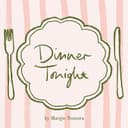DINNER TONIGHT